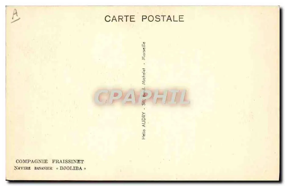 Bananenfrachter « Djoliba » — Compagnie Fraissinet — Marseille - Rückseite