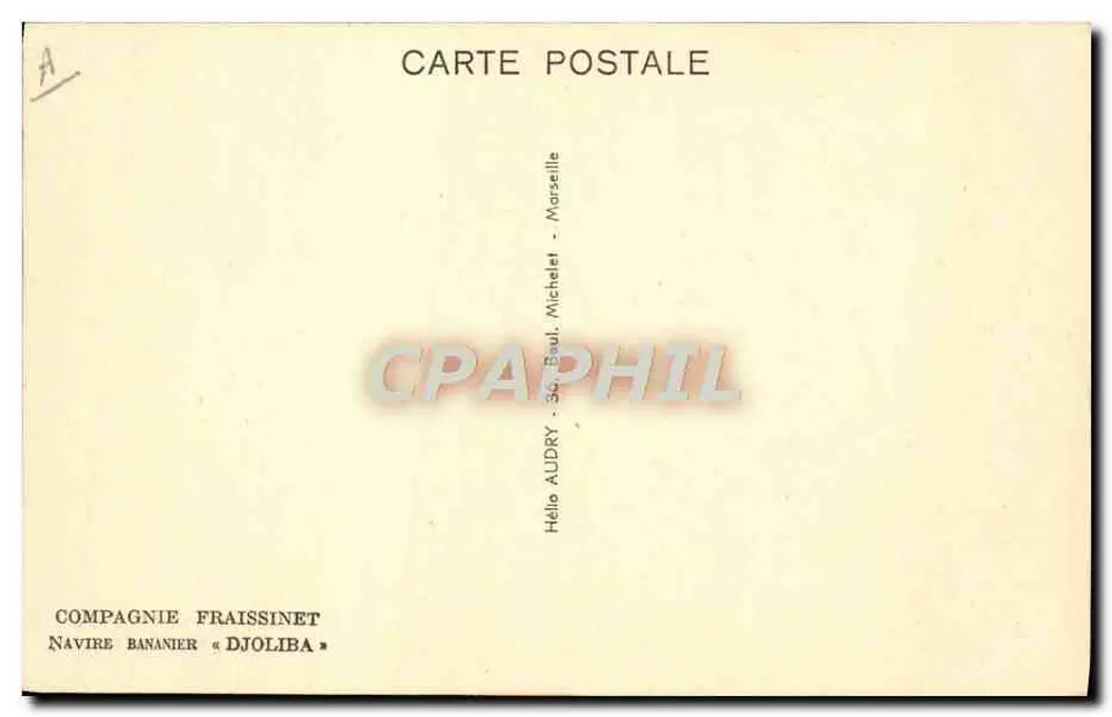 Bananenfrachter « Djoliba » — Compagnie Fraissinet — Marseille - Rückseite