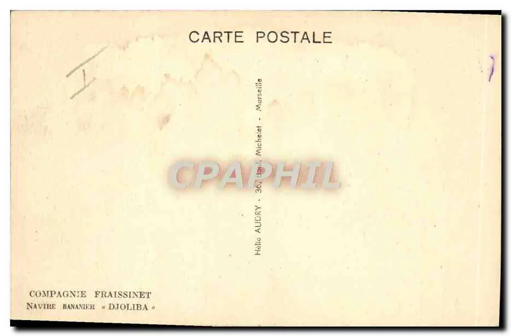 Bananenfrachter « Djoliba » — Compagnie Fraissinet — Verlag Halo Auléry, Marseille - Rückseite