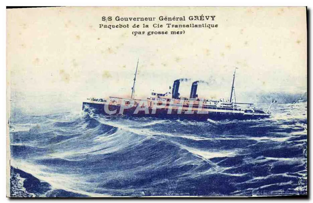 S/S Gouverneur General GRÉVY — Dampfer der Transatlantischen Gesellschaft (bei stürmischen Meeresbedingungen) — Verlag H. Gimand, Marzelle - Vorderseite