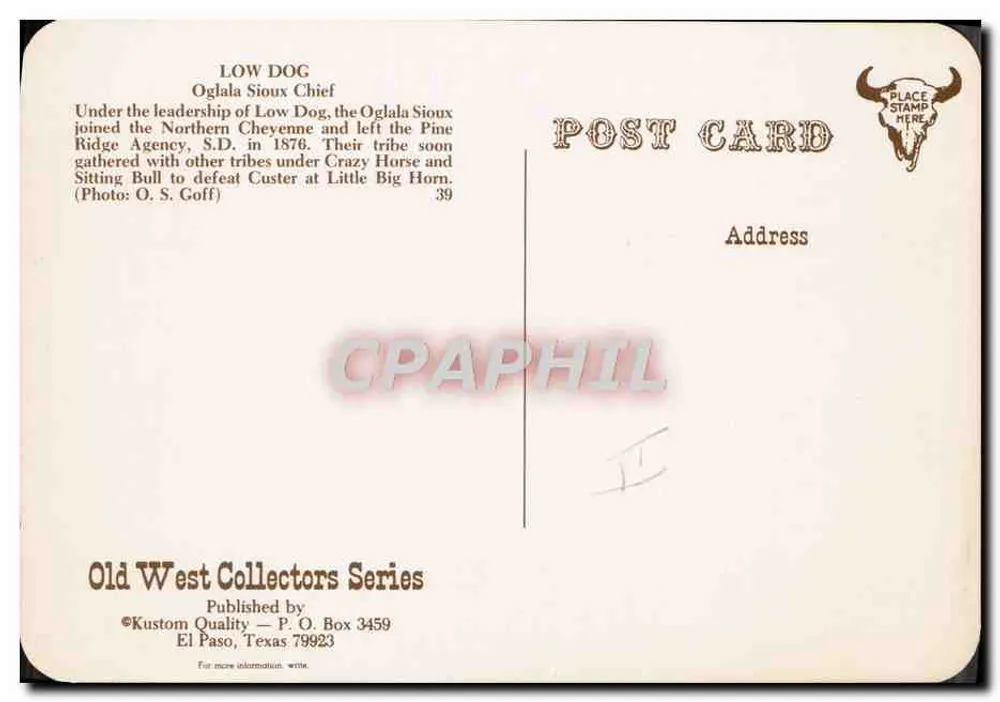 Low Dog — Chef der Oglala-Sioux — Serie Old West Collectors, Verlag Kustom Quality - Rückseite