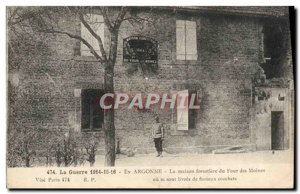 Das Forsthaus Four des Moines — In der Argonne — Verlag R. P. Visé Paris 474 - Vorderseite