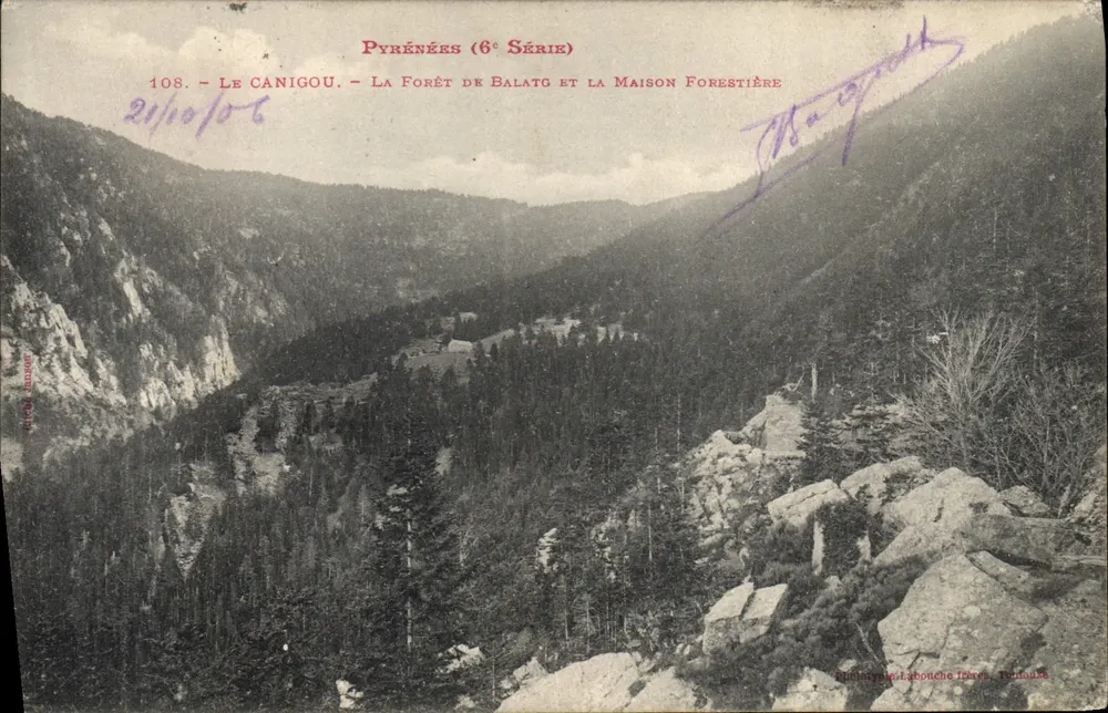 Le Canigou — La Forêt de Balatg et la Maison Forestière — Pyrénées (6. Serie) — Verlag: Lahonche Frères, Toulouse - Vorderseite