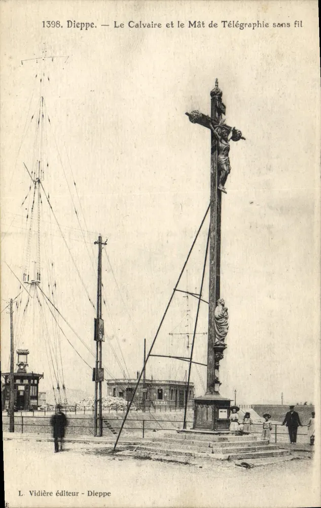 Dieppe — Le Calvaire et le Mât de Télégraphie sans fil — L. Vidière Verlag - Dieppe - Vorderseite