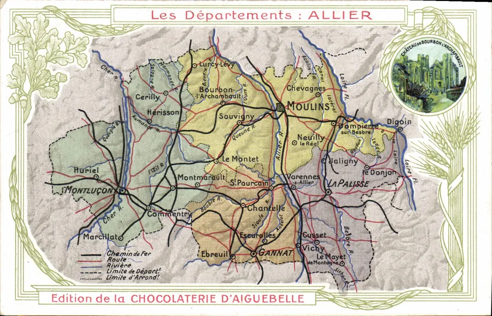 Les Départements : ALLIER — carte géographique avec illustration du château de Bourbon-l'Archambault — Édition de la CHOCOLATERIE D'AIGUEBELLE - Vorderseite