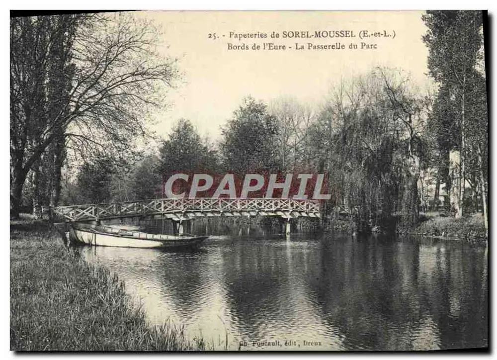 Ufer der Eure - La Passerelle du Parc — Papeteries de SOREL-MOUSSEL (E.-et-L.) — Pigeault, Verlag Dreux - Vorderseite