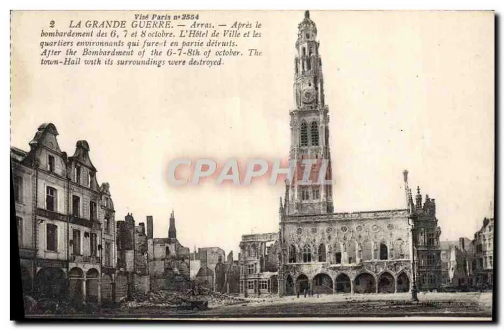Arras — Rathaus nach den Bombenangriffen vom 6.-7. Oktober 1914 — Visé Paris n°2554 - Vorderseite