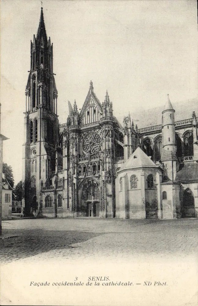 Senlis — Westelijke gevel van de kathedraal — ND Phot. - Voorkant