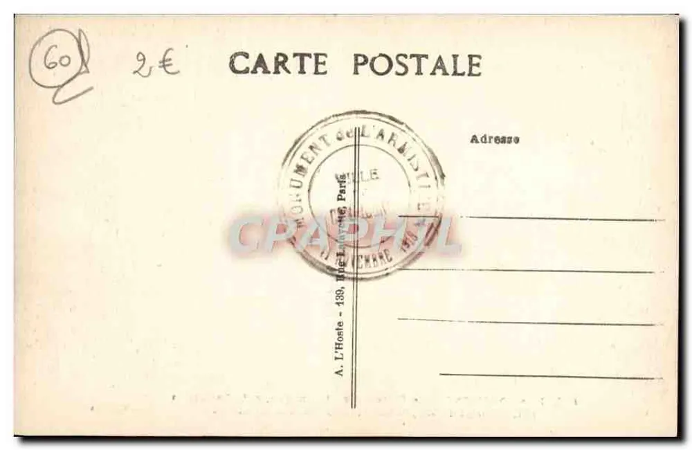 Wald von Compiègne — Kreuzung des Waffenstillstands, nahe Rethondes — Standort des Wagens der deutschen Plenipotentiäre — L.H., Paris - Rückseite