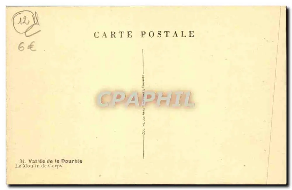 Valle della Dourbie — Il Mulino di Corps — Soc. Ind. des Arts Décoratifs Toulouse - Verso