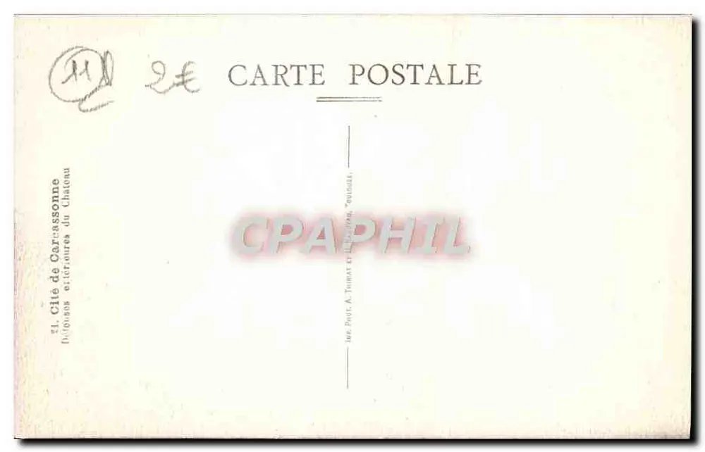 Cité de Carcassonne — Ruines du Château — Impr. Pugt, A. Tournay & Cie, Toulouse - Verso