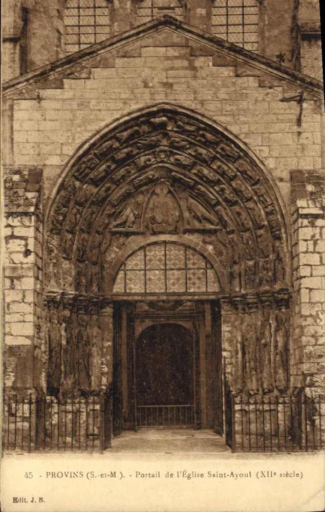 Provins (S.-et-M.) — Portal der Kirche Saint-Ayoul (12. Jahrhundert) — Verlag J.B. - Vorderseite