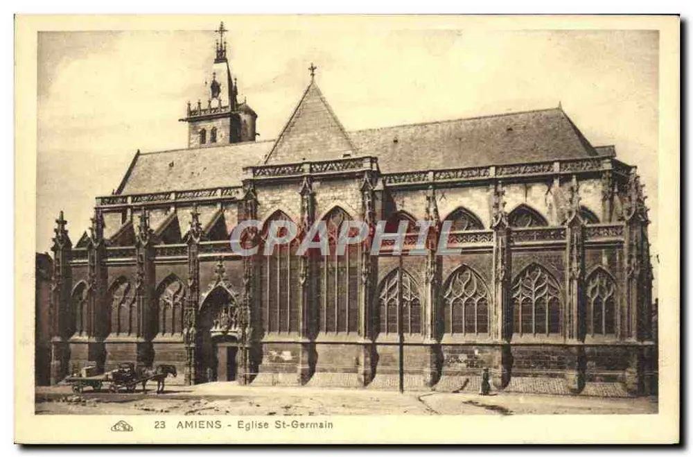 Amiens - Igreja de São Germain — vista do edifício gótico com carruagem — editor: Cie des Arts Industriels, Strasbourg, n°23 - Frente