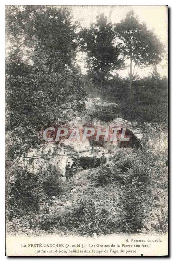 La Ferté-Gaucher (S.-et-M.) — Die Höhlen der Pierre aux Fées, angeblich in der Steinzeit bewohnt — M. Rousseau, Verleger. - Vorderseite