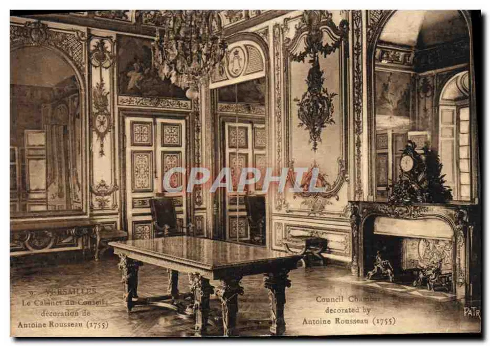 Versailles — Das Ratssaal, dekoriert von Antoine Rousseau (1755) — Éditions d'Art 'Paris' Paris - Vorderseite