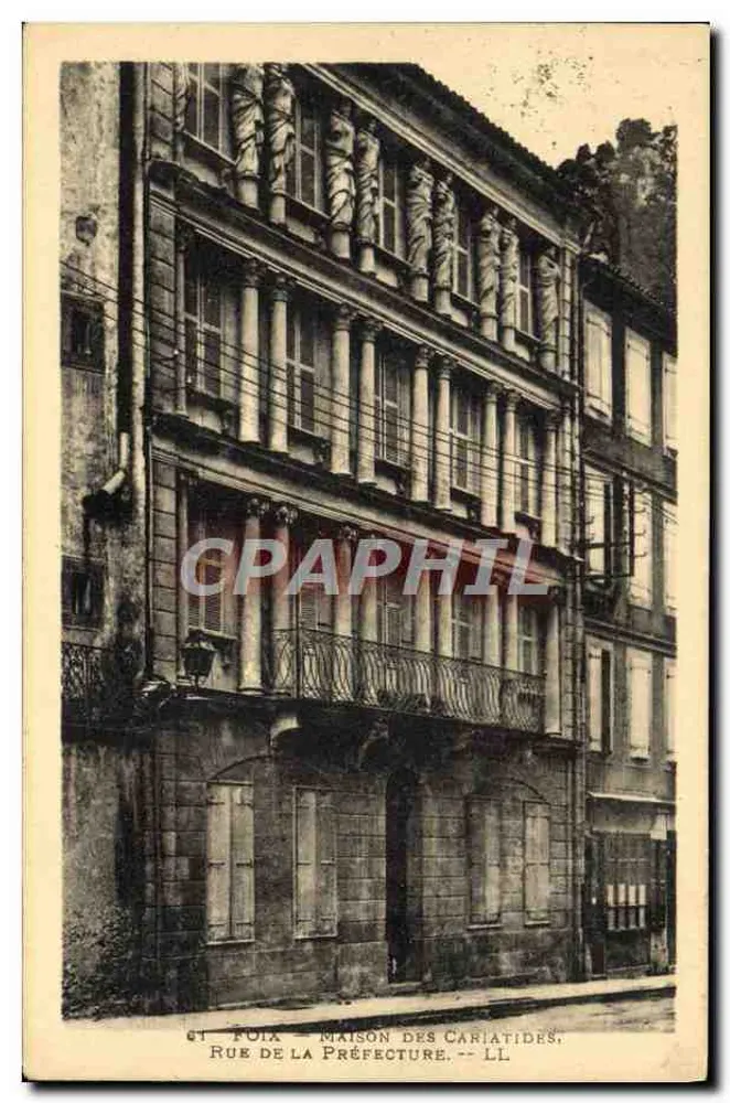 Foix — Casa das Cariatides — Rue de la Préfecture - Frente
