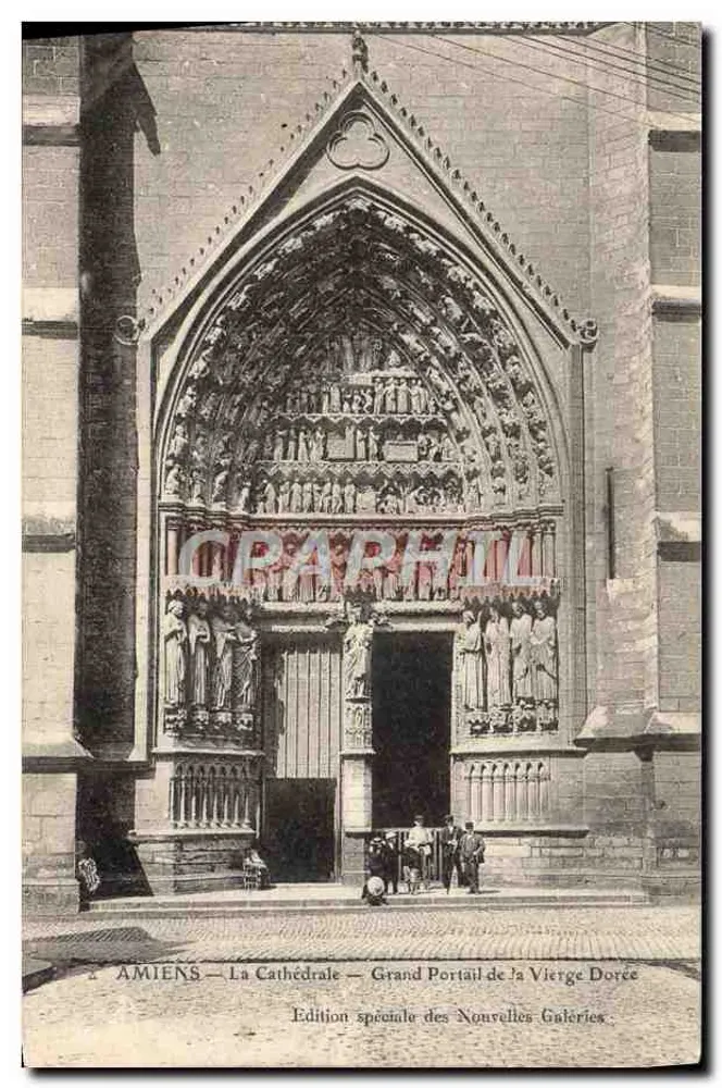 Amiens — Die Kathedrale — Großer Portal der Goldenen Jungfrau — Sonderausgabe der Nouvelles Galeries - Vorderseite