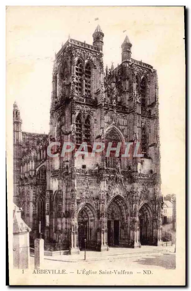 Abbeville — A Igreja de São Vulfrano — ND. - Frente