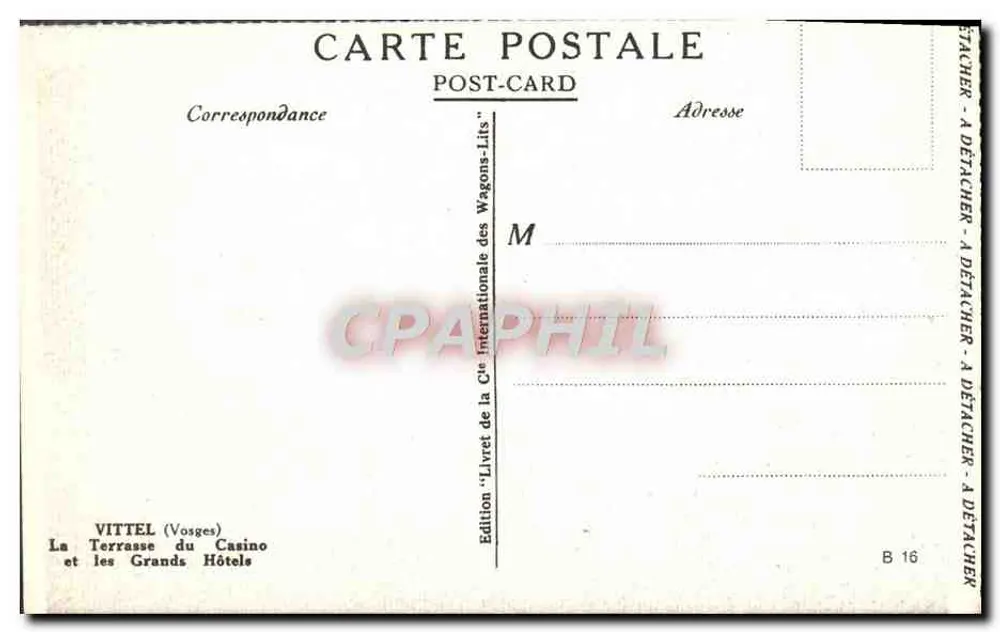 VITTEL (Vosges) — Die Terrasse des Casinos und die großen Hotels — Edition des Casinos, B 16 - Rückseite