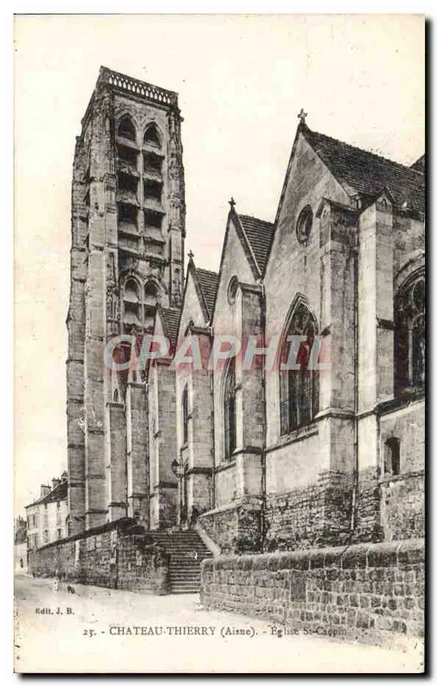 Castelo-Thierry (Aisne) — Igreja de São Crisóstomo — Editor J. B. n°25 - Frente