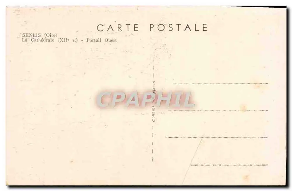 Senlis — A Catedral (século XII) - Portal Oeste — Editor Combier & Maçon - Verso