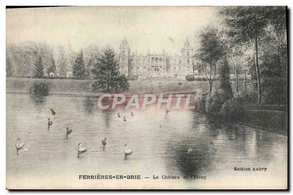 Ferrières-en-Brie — Schloss und Teich — Edition Aubry - Vorderseite