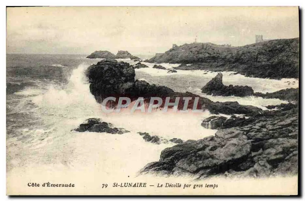 Côte d'Émeraude — St-Lunaire — Le Décollé par gros temps — editor não visível, n° de série 79 - Frente