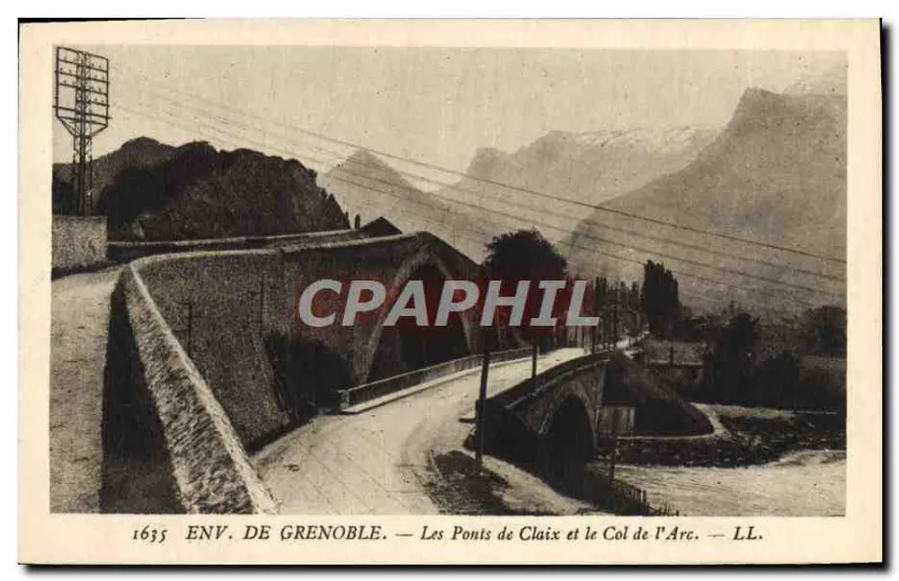 Umgebung von Grenoble — Die Brücken von Claix und der Pass des Arc — LL. - Vorderseite