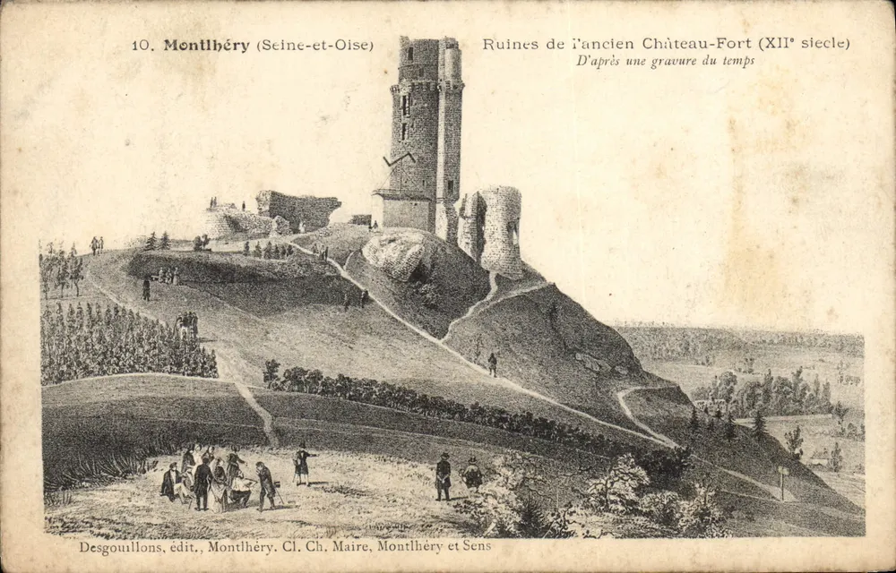 Montlhéry (Seine-et-Oise) — Ruinen des alten Schlosses (12. Jahrhundert) — Desgouillons, Verlag Montlhéry et Sens - Vorderseite