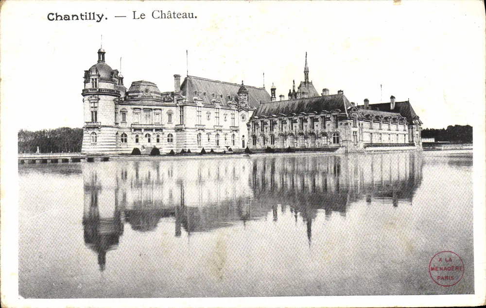 Chantilly — O Castelo — A LA MENAGERE PARIS - Frente