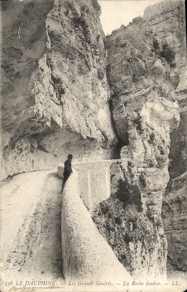 Les Grands Goulets — La Roche fendue — LE DAUPHINÉ — LL - Vorderseite