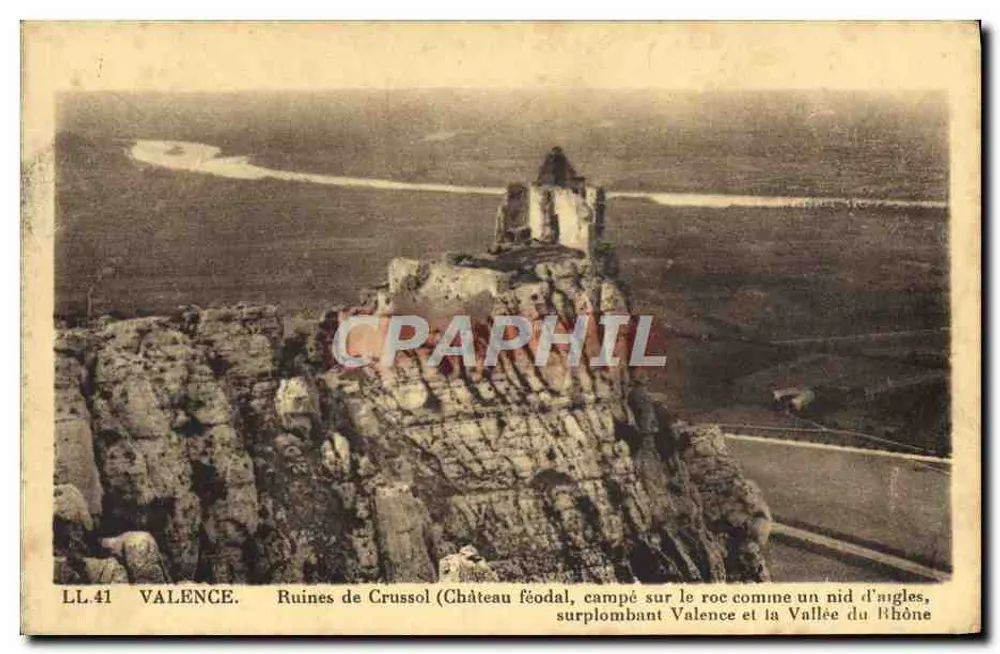 Ruínas de Crussol (Castelo feudal) — dominando Valence e a Vale do Ródano — LL.41 - Frente