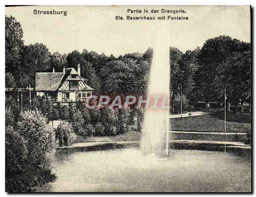 Estrasburgo — Parte en la Orangerie. Casa de campesino con fuente — editor no visible - Anverso