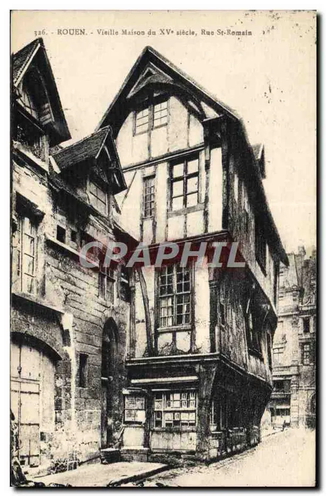 Rouen - Altes Haus aus dem 15. Jahrhundert, Straße St-Romain — Ansichtskarte Nr. 726 - Vorderseite