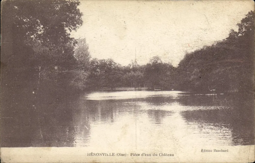 HÉNONVILLE (Oise) - Pequena peça de água do Castelo — Edição Hauchard - Frente