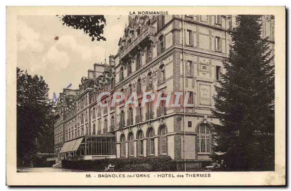 Bagnolles-de-l'Orne - Hotel dos Termas — A Normandia, série 56 - Frente