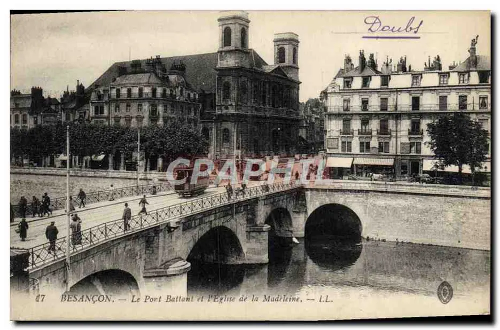 Besançon — Le Port Battant und die Kirche der Madeleine — I.L. - Vorderseite