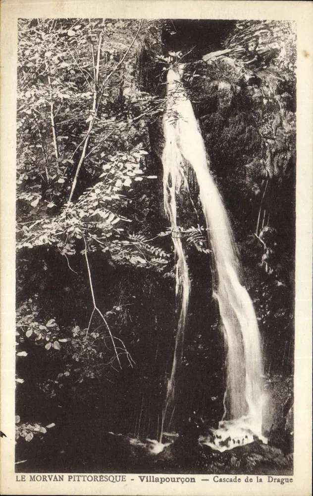 Le Morvan pittoresque — Villapourçon — Cascade de la Drague - Recto