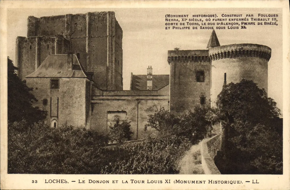 Loches — Der Bergfried und die Turm Louis XI — Historisches Monument — Verleger LL, n° 33 - Vorderseite