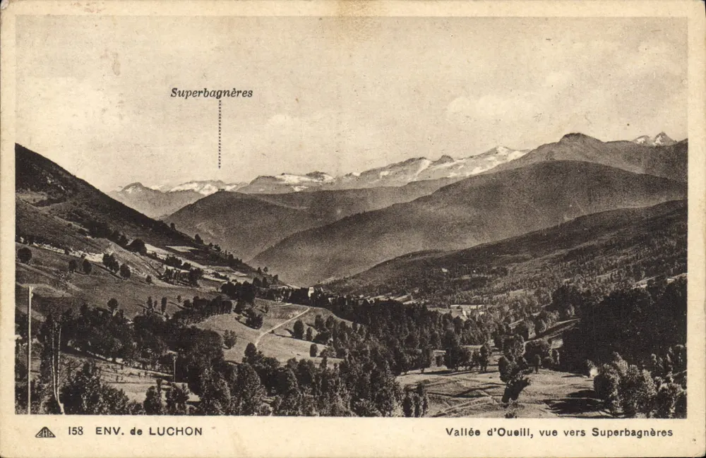 Vallée d'Oueill, vue vers Superbagnères — ENV. de LUCHON — n° 158 - Recto