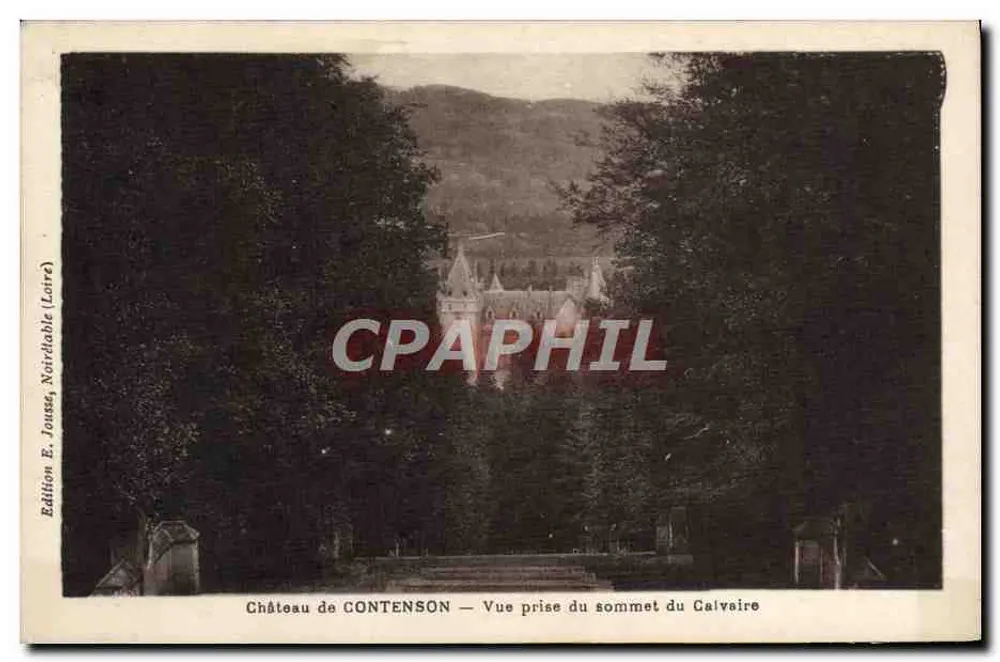 Schloss CONTENSON — Aussicht vom Gipfel des Calvaire — Edition E. Jousse, Noirtable (Loire) - Vorderseite