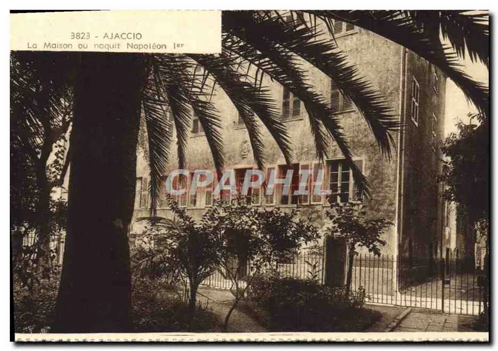 Ajaccio — Das Haus, in dem Napoleon I. geboren wurde — Édition La Cigogne, Ajaccio - Vorderseite