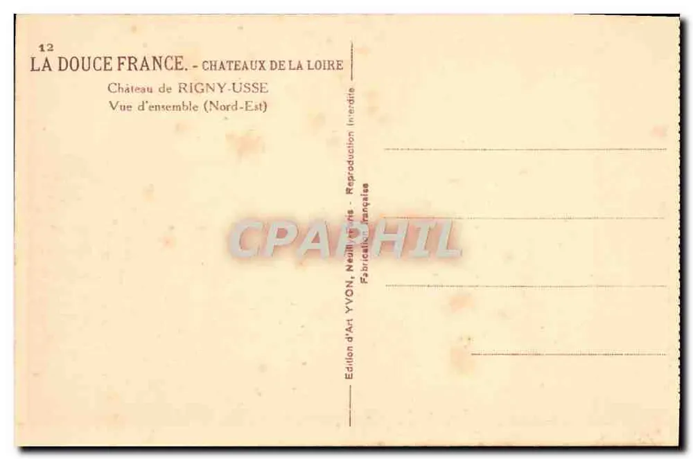 Castelo de Rigny-Usse — Vista geral (Nordeste) — Edição de Arte YVON, Paris, n°12 - Verso