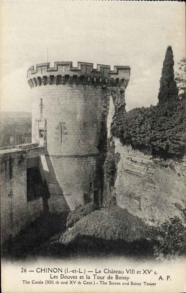 Chinon (Indre-et-Loire) — Das Schloss 8. und 15. Jahrhundert — Die Turm von Boissy — A.P. - Vorderseite
