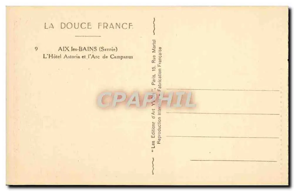 Aix-les-Bains (Savoie) — Das Hotel Astoria und der Arc de Campanus — Art Edition Yvon, Paris - Rückseite