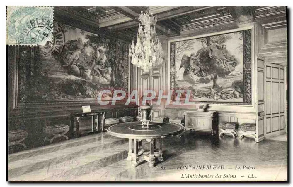 Fontainebleau — Das Schloss. Die Antichambres der Salons — L.L. - Vorderseite