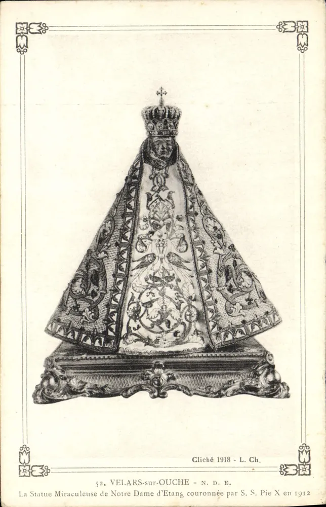 Statue miraculeuse de Notre Dame d'Etang à Velars-sur-Ouche — couronnée par S.S. Pie X en 1912 — cliché L. Ch. 1918 - Recto