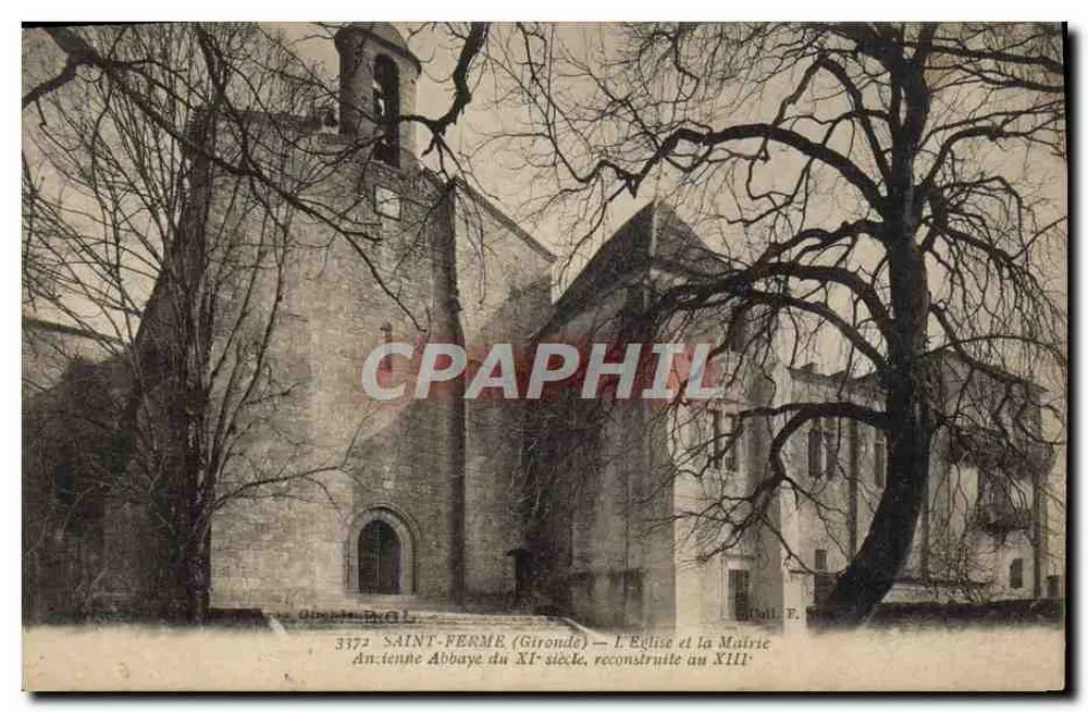 Saint-Ferme (Gironde) — Die Kirche und das Rathaus — Alte Abtei des 11. Jahrhunderts, im 13. Jahrhundert wiederaufgebaut - Vorderseite
