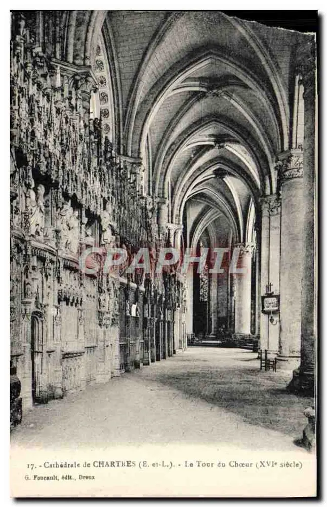 Catedral de CHARTRES (E-et-L.) — O Tour do Coro (século XVI) — G. Foucault, Dréux - Frente