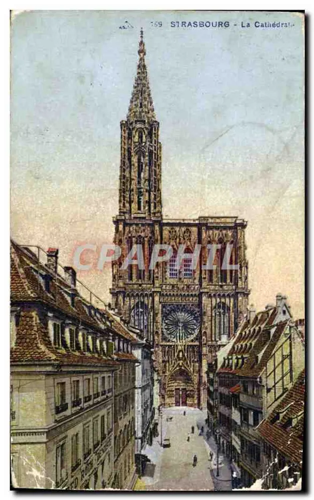 Strasbourg - La Cathédrale — vue de la façade et de la flèche, éditeur C° Alsacienne des Arts Photomécaniques, n° 169 - Frente